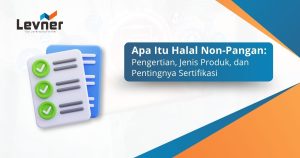 Apa Itu Halal Non-Pangan: Pengertian, Jenis Produk, dan Pentingnya Sertifikasi