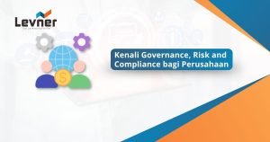 Kenali Governance, Risk and Compliance bagi Perusahaan