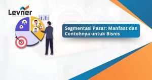 Segmentasi Pasar: Manfaat dan Contohnya untuk Bisnis